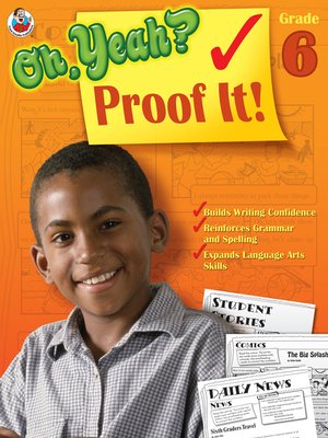 cover image of Oh Yeah? Proof It!, Grade 6